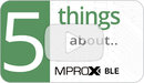 MProx-BLE : 5 choses à savoir: Jump to our Youtube Channel 